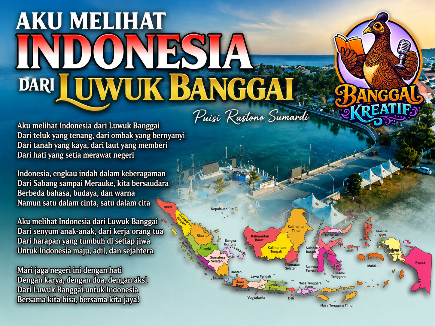 Aku Melihat Indonesia dari Luwuk Banggai